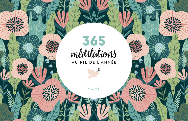 365 méditations au fil de l année - Karine-Marie Amiot - MAME