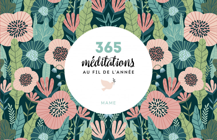 365 méditations au fil de l année - Karine-Marie Amiot - MAME