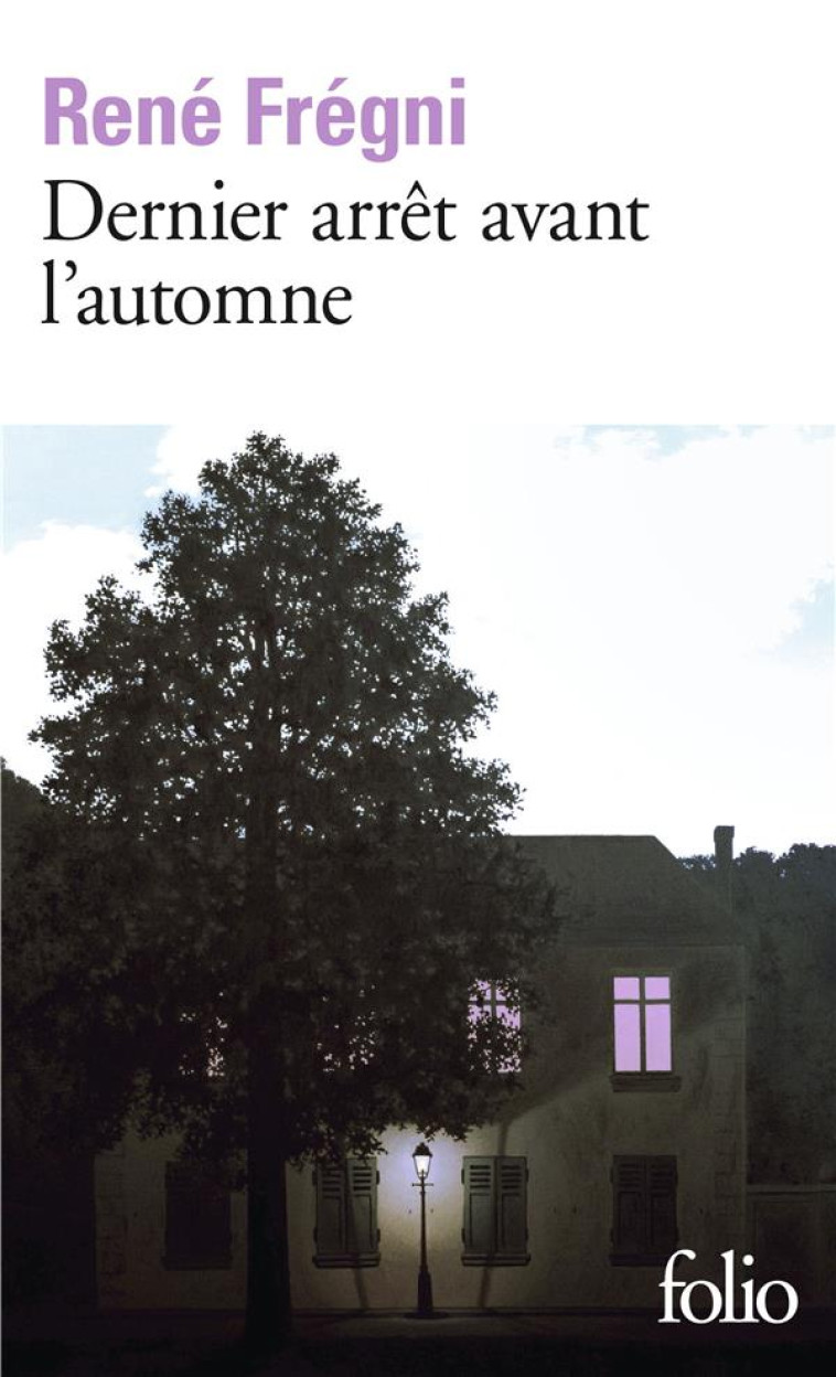 DERNIER ARRET AVANT L-AUTOMNE - FREGNI RENE - GALLIMARD