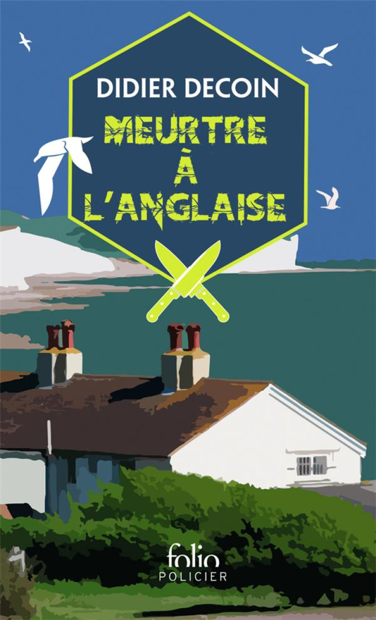 MEURTRE A L-ANGLAISE - DECOIN DIDIER - GALLIMARD