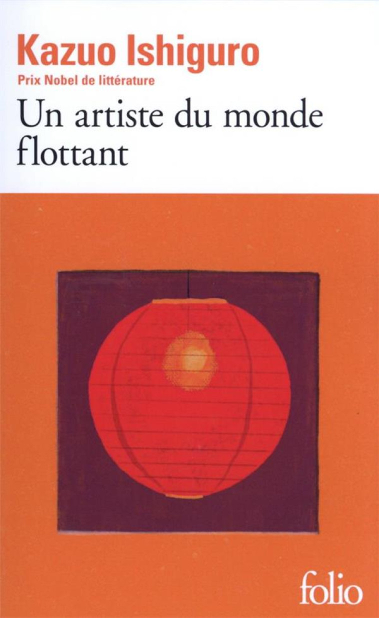 UN ARTISTE DU MONDE FLOTTANT - ISHIGURO KAZUO - GALLIMARD