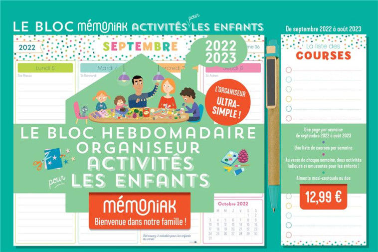 BLOC HEBDOMADAIRE ORGANISEUR FAMILIAL MEMONIAK ACTIVITES POUR LES ENFANTS, CALENDRIER 12 MOIS - CAUDAL/MASSON/NESK - NC