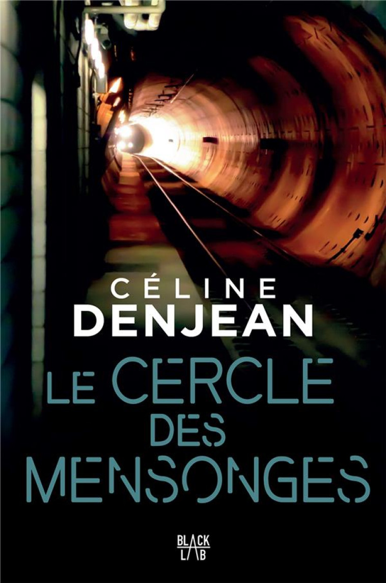 LE CERCLE DES MENSONGES - DENJEAN CELINE - MARABOUT