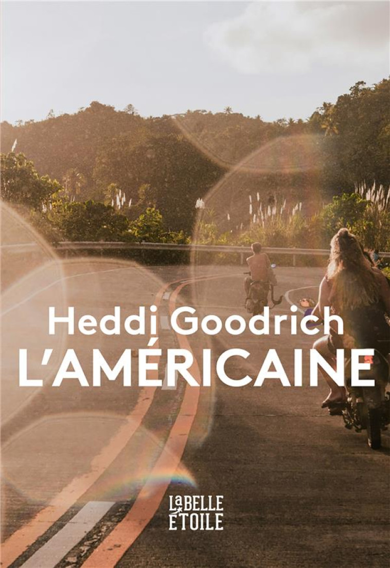 L-AMERICAINE - GOODRICH HEDDI - MARABOUT