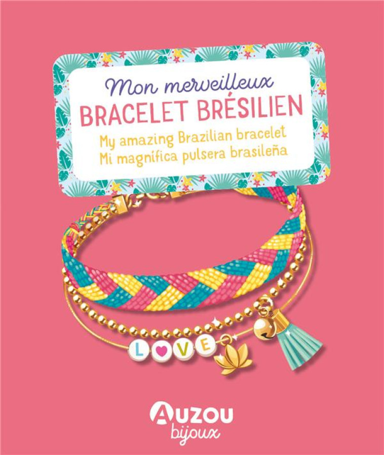 MON SUPERBE BIJOU - MON MERVEILLEUX BRACELET BRESILIEN - SHIILIA - NC