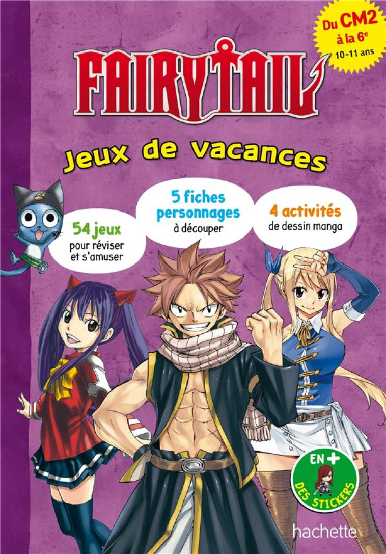 FAIRY TAIL - JEUX DE VACANCES - DU CM2 A LA 6E - RAOUL ELISABETH - HACHETTE