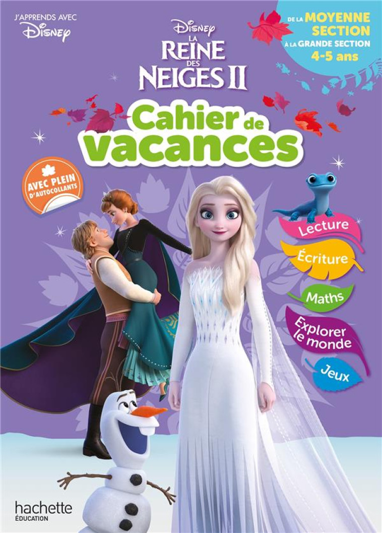 DISNEY - REINE DES NEIGES - DE LA MOYENNE A LA GRANDE SECTION - CAHIER DE VACANCES 2023 - LEBRUN/AUDRAIN - HACHETTE