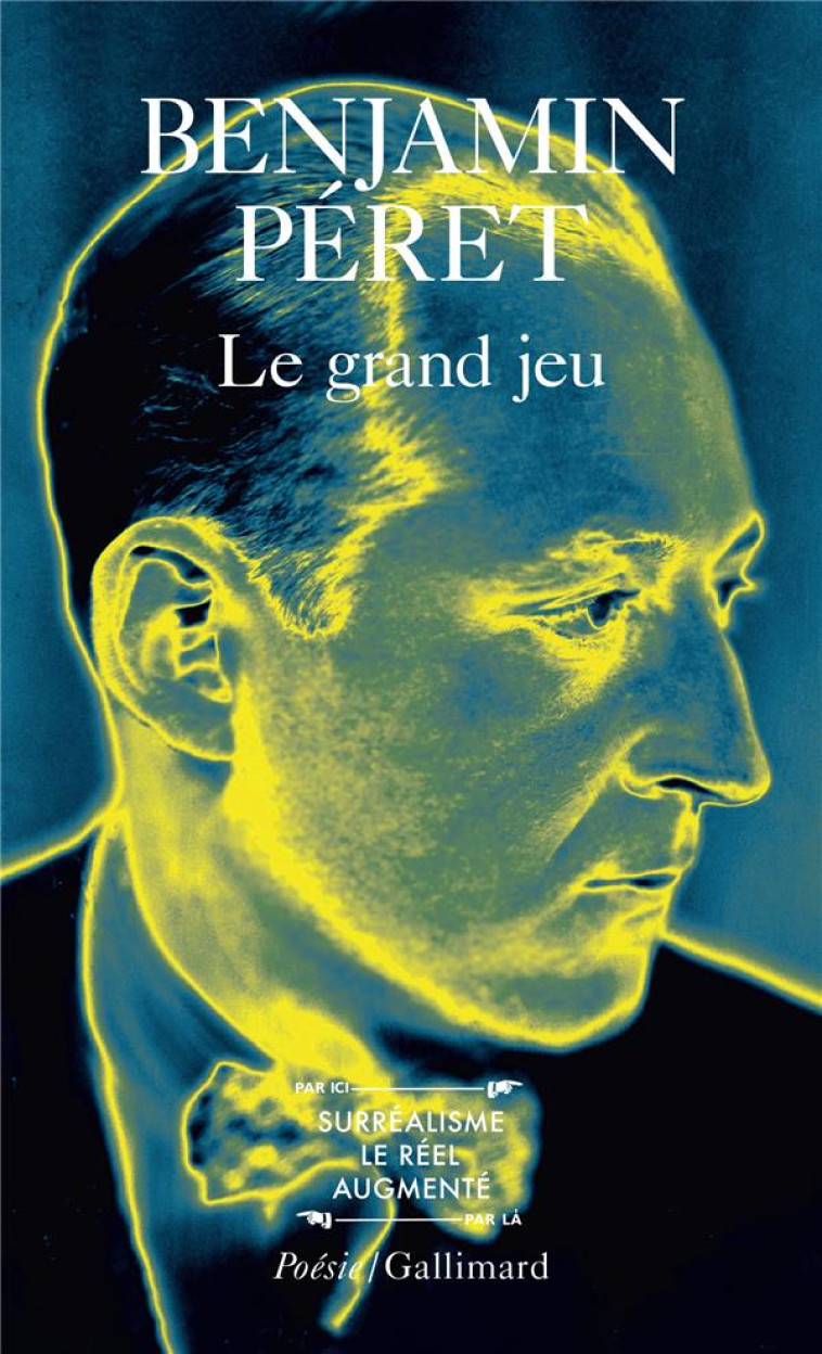 LE GRAND JEU - PERET/BENAYOUN - GALLIMARD