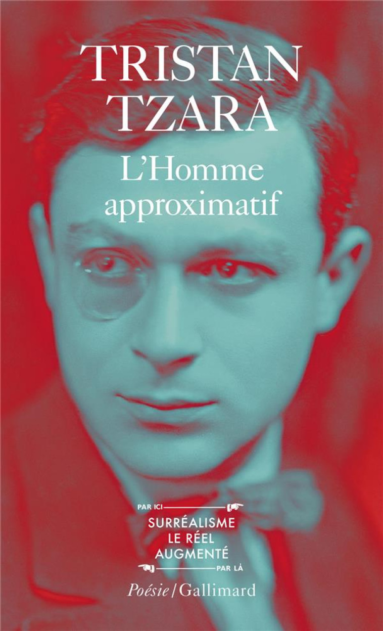 L-HOMME APPROXIMATIF - (1925-1930) - TZARA/JUIN - GALLIMARD