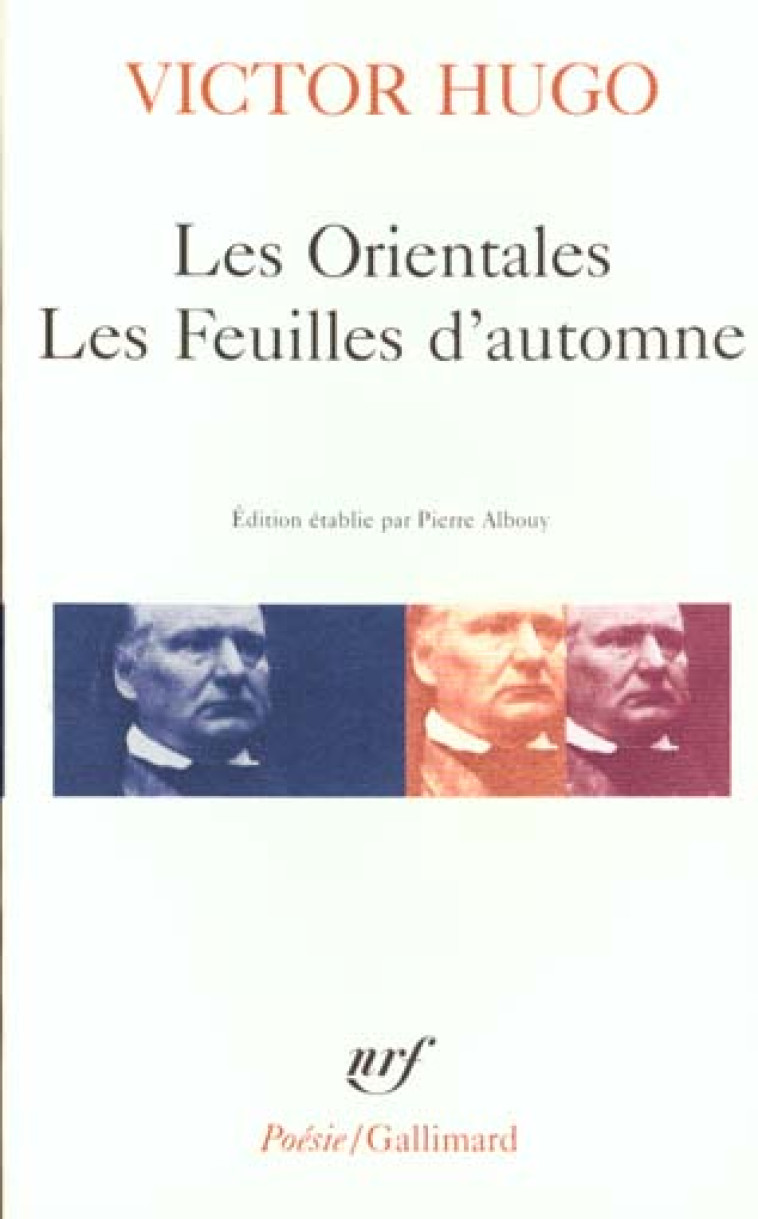 LES ORIENTALES - LES FEUILLES D-AUTOMNE - HUGO VICTOR - GALLIMARD