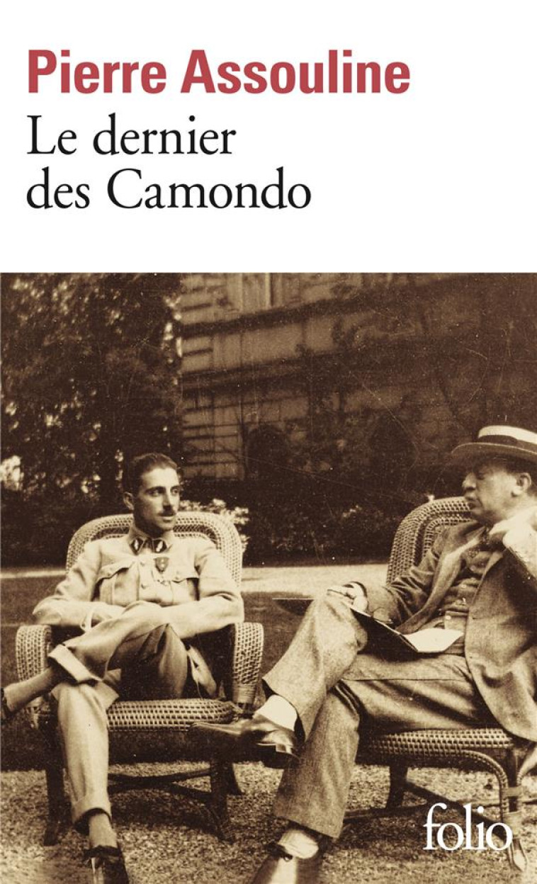 LE DERNIER DES CAMONDO - ASSOULINE PIERRE - GALLIMARD