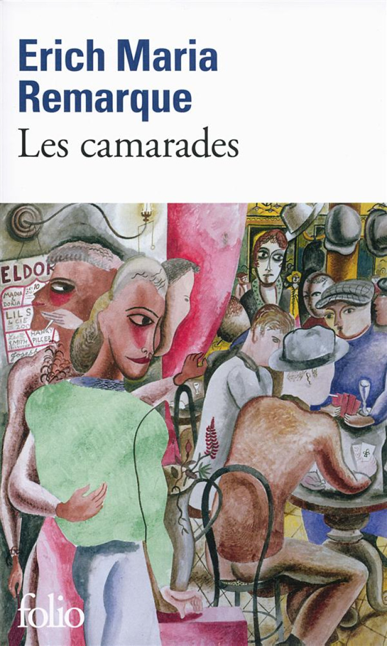 LES CAMARADES - REMARQUE ERICH MARIA - Gallimard