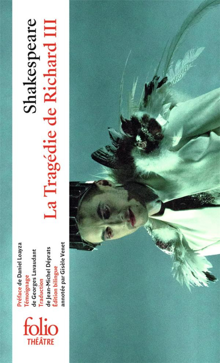 LA TRAGEDIE DE RICHARD III - SHAKESPEARE/LOAYZA - GALLIMARD