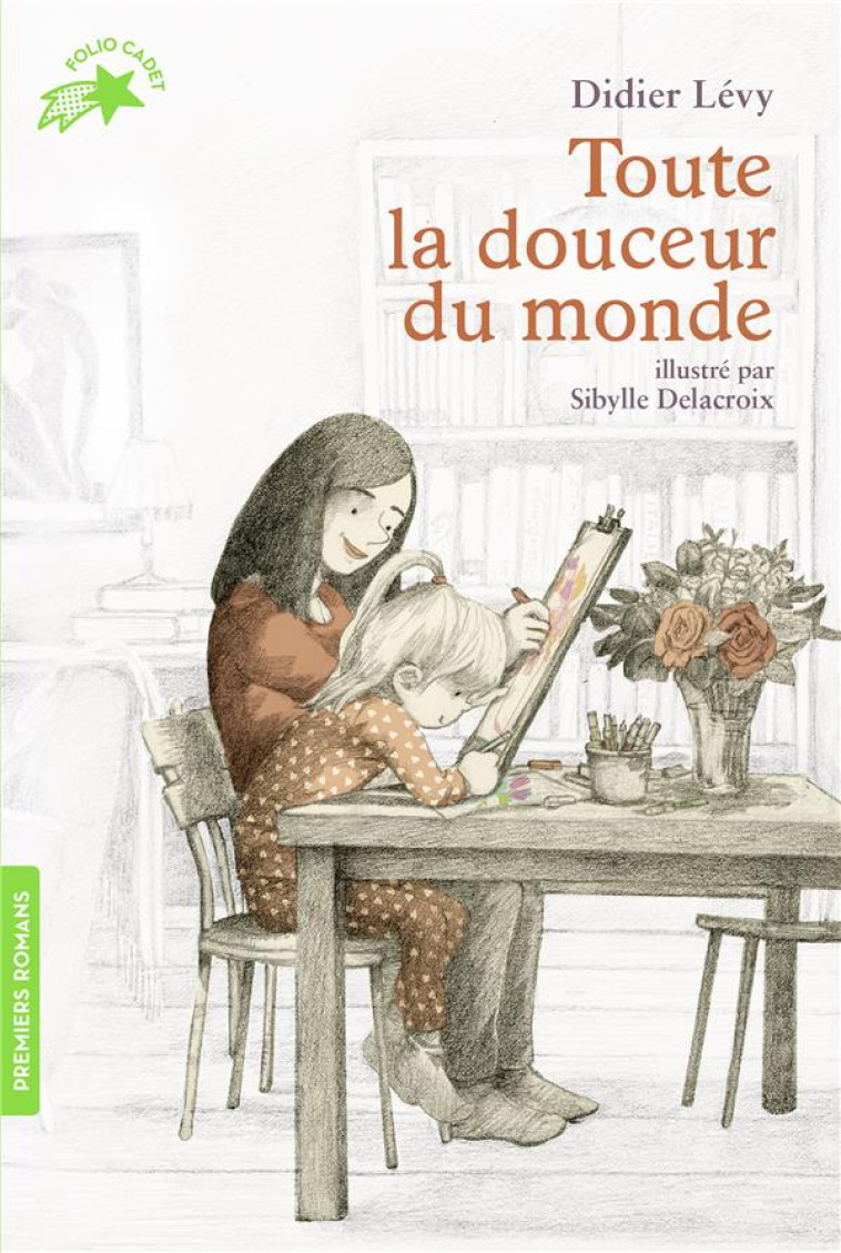 TOUTE LA DOUCEUR DU MONDE - LEVY/DELACROIX - GALLIMARD