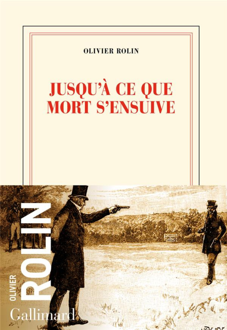 JUSQU-A CE QUE MORT S-ENSUIVE - ROLIN OLIVIER - GALLIMARD