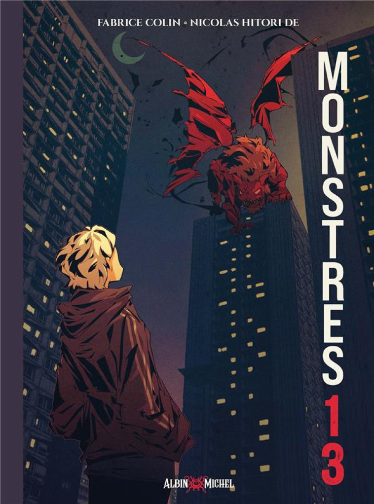 MONSTRES 13 - COLIN/DE HOTIRI - ALBIN MICHEL