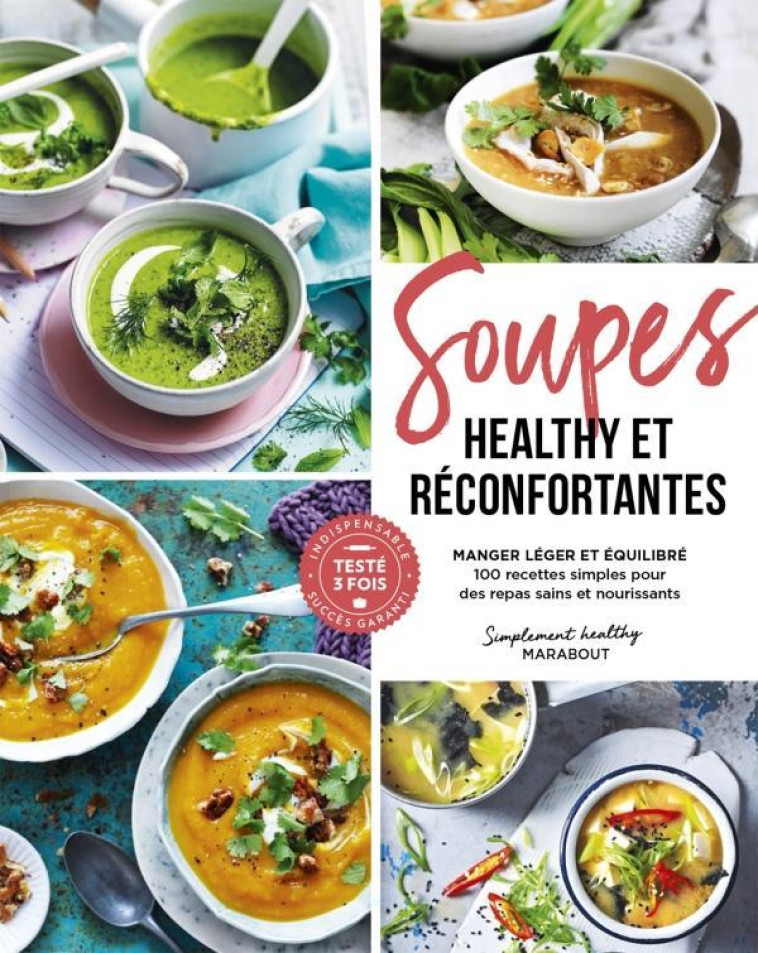 SOUPES HEALTHY GOURMANDES - COLLECTIF - MARABOUT