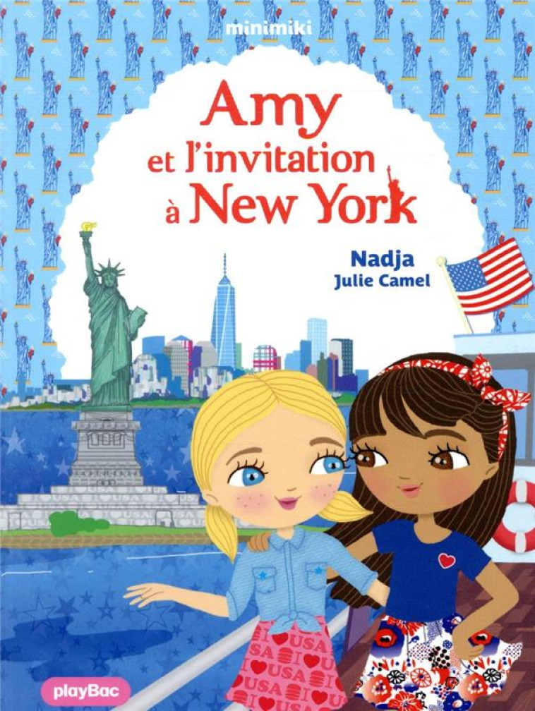 FICTION MINIMIKI - MINIMIKI - AMY ET L-INVITATION A NEW-YORK - TOME 32 - NADJA/CAMEL - PRISMA