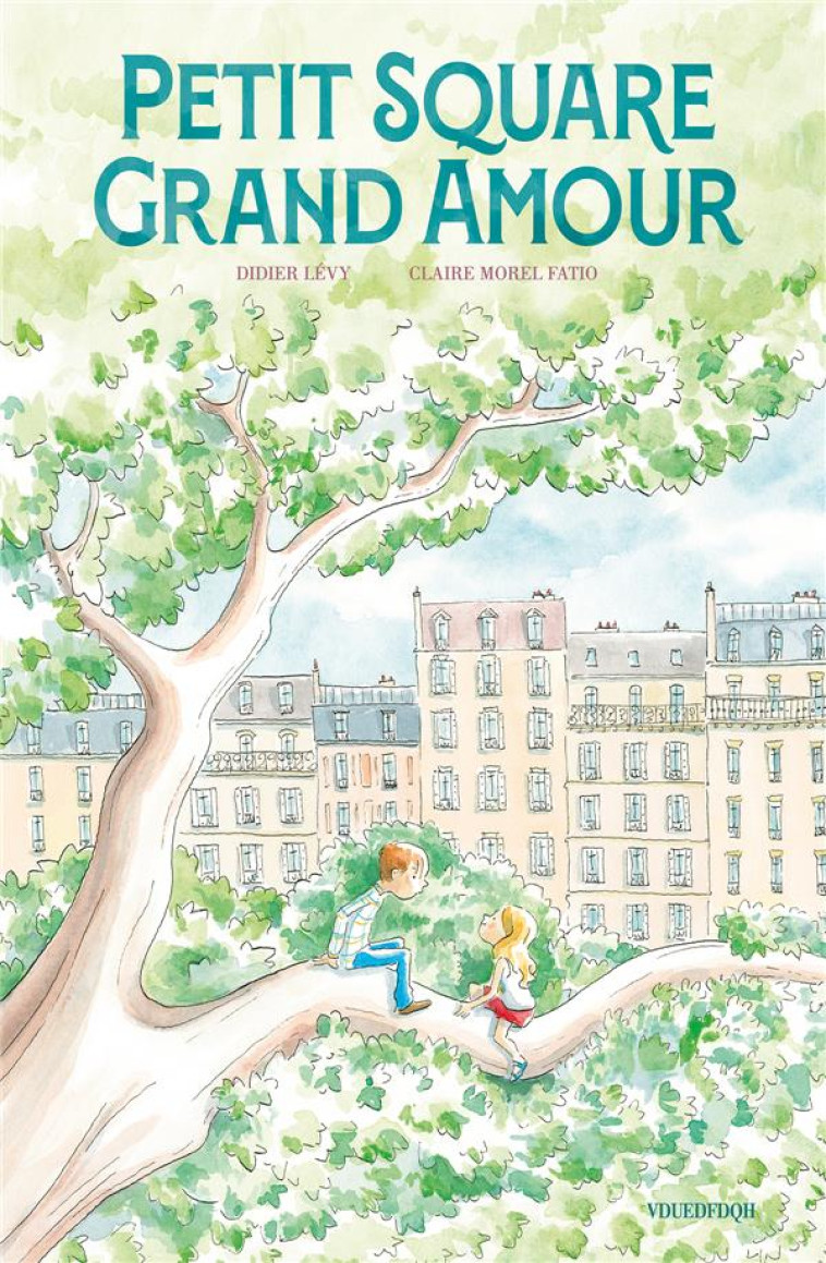 PETIT SQUARE, GRAND AMOUR - LEVY/MOREL FATIO - SARBACANE