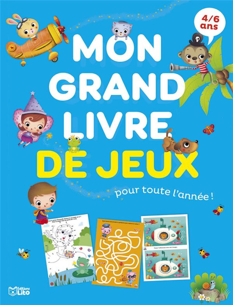 GRAND LIVRE JEUX ANNEE 4 6 ANS - XXX - LITO