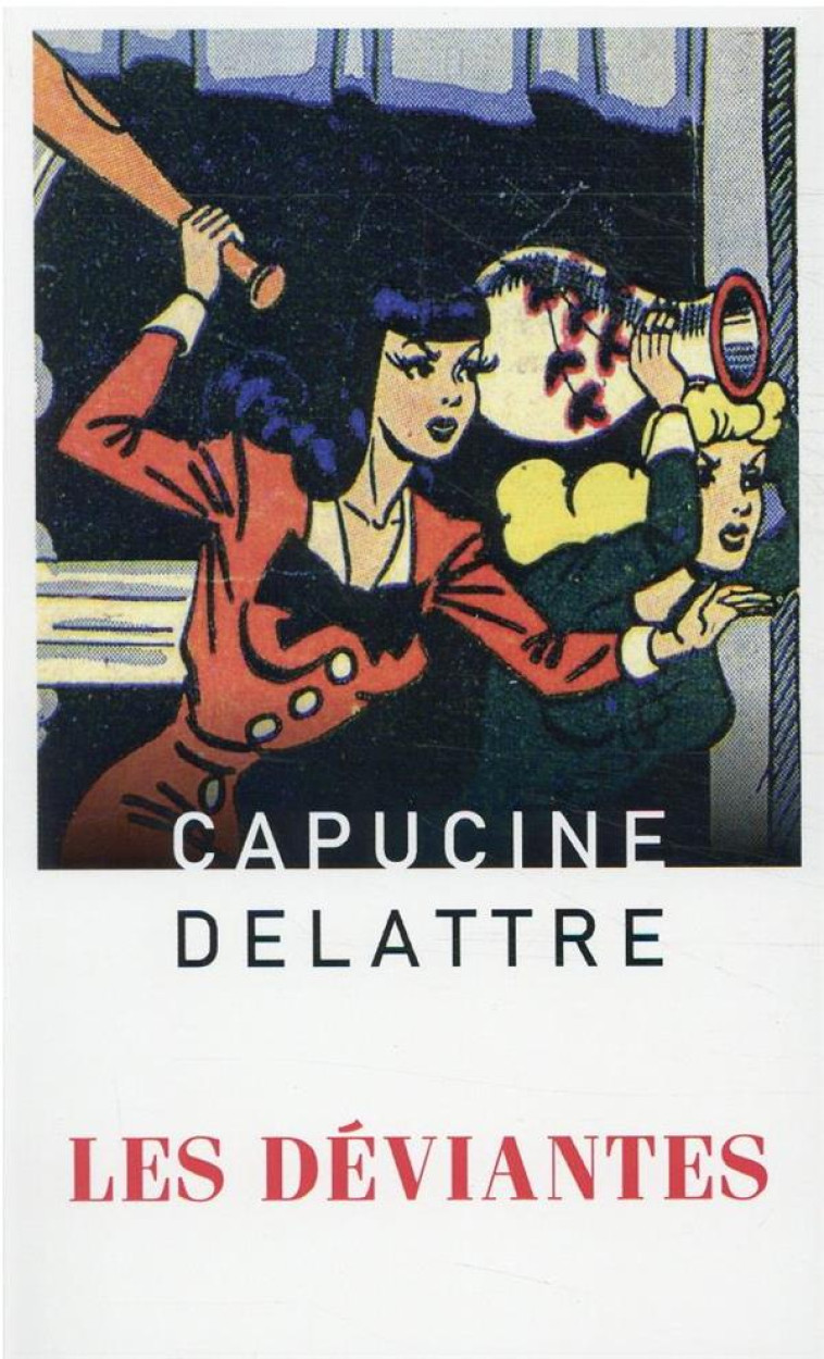 LES DEVIANTES - DELATTRE CAPUCINE - MON POCHE