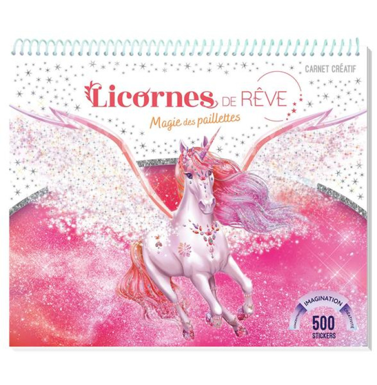 LICORNES DE REVE - CARNET CREATIF - MAGIE DES PAILLETTES - ALCOUFFE CHRISTINE - PRISMA