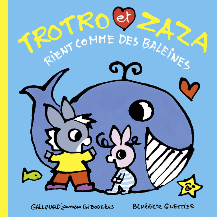 Trotro et Zaza rient comme des baleines - Guettier Bénédicte - GALL JEUN GIBOU