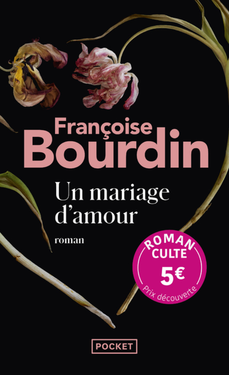 Un mariage d'amour - Prix Découverte - Françoise Bourdin - POCKET