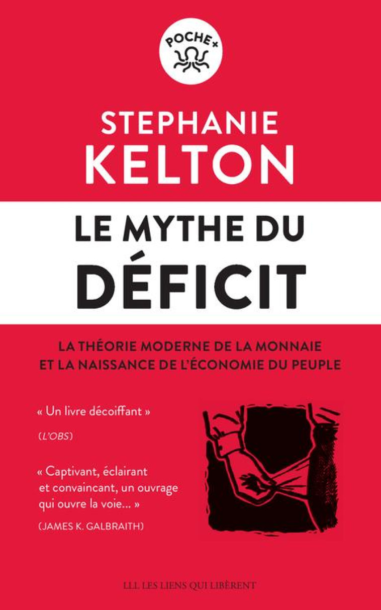 LE MYTHE DU DEFICIT - KELTON STEPHANIE - LIENS LIBERENT