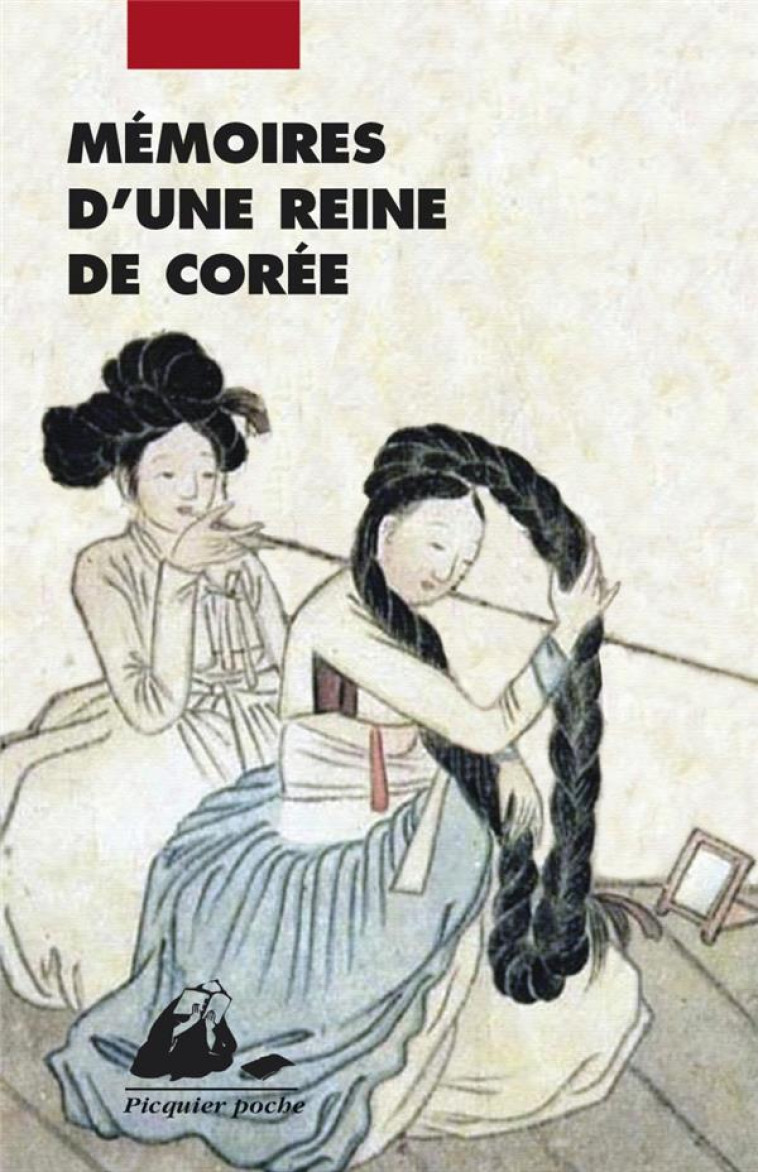 MEMOIRES D-UNE REINE DE COREE - DAME HONG/ORANGE - PICQUIER