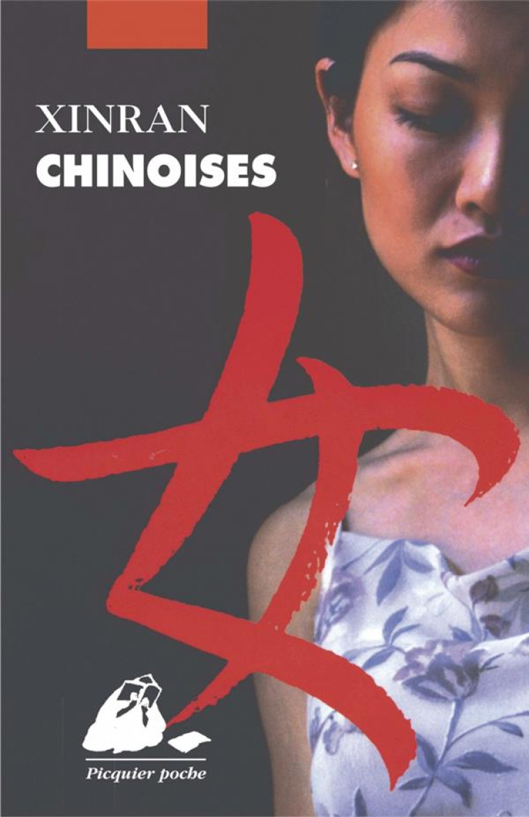 CHINOISES - XINRAN - PICQUIER