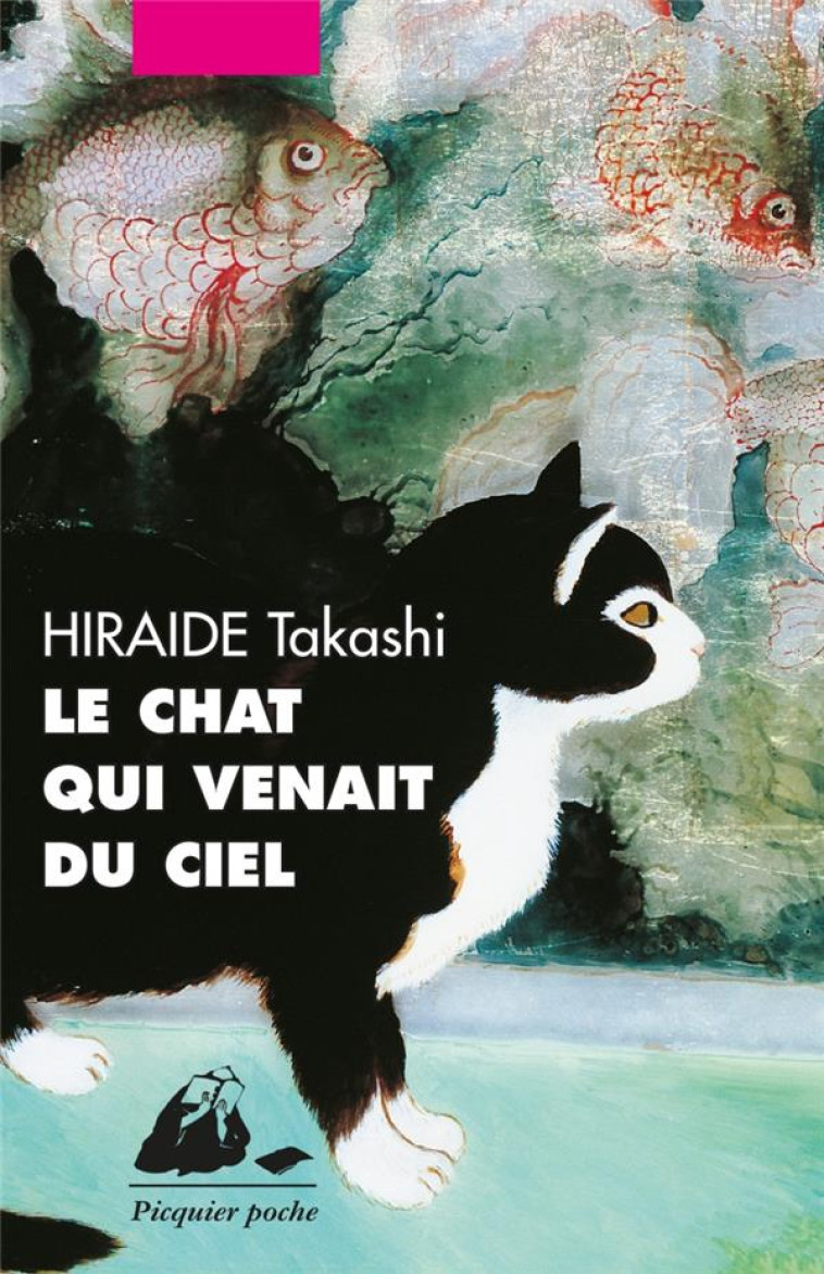 LE CHAT QUI VENAIT DU CIEL - HIRAIDE TAKASHI - PICQUIER