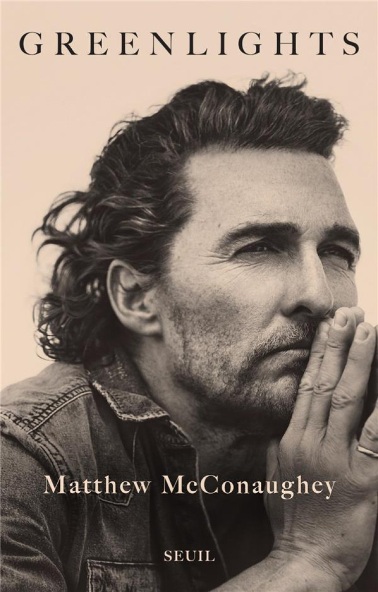 GREENLIGHTS - MCCONAUGHEY MATTHEW - SEUIL