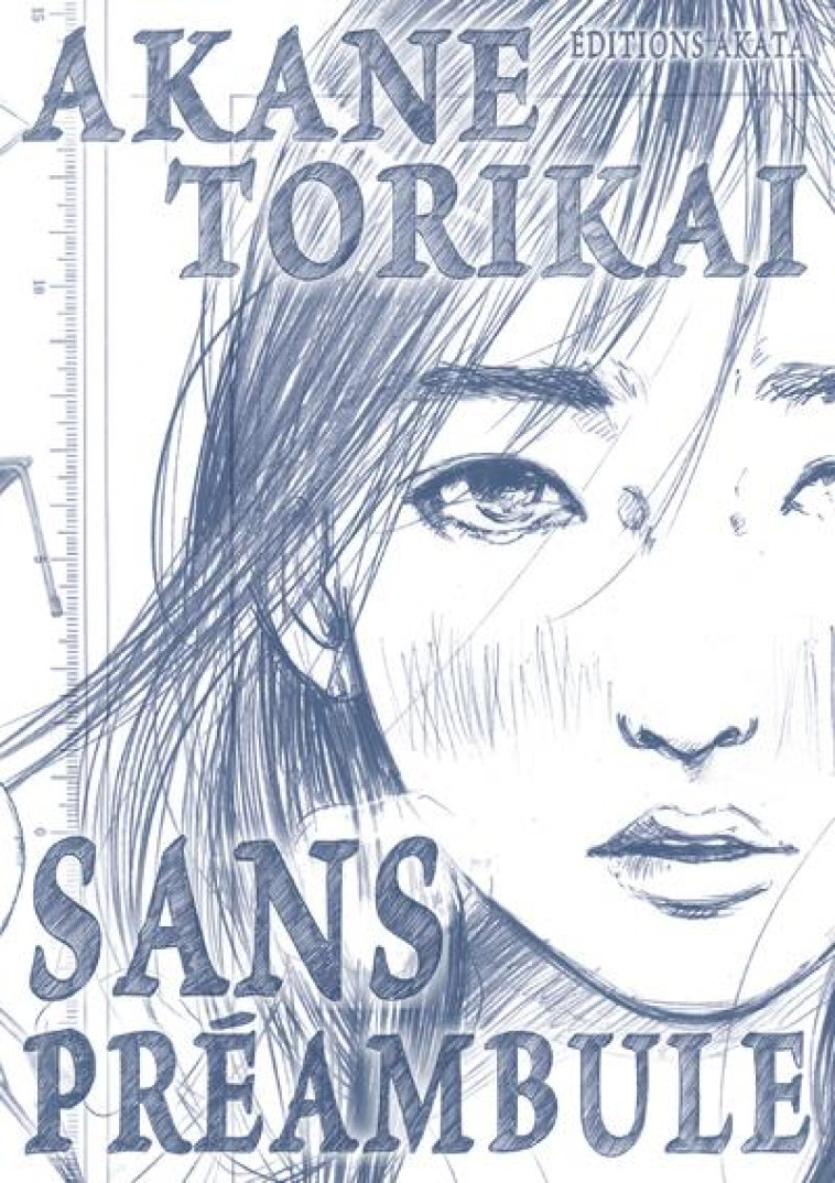 SANS PREAMBULE - TORIKAI AKANE - AKATA