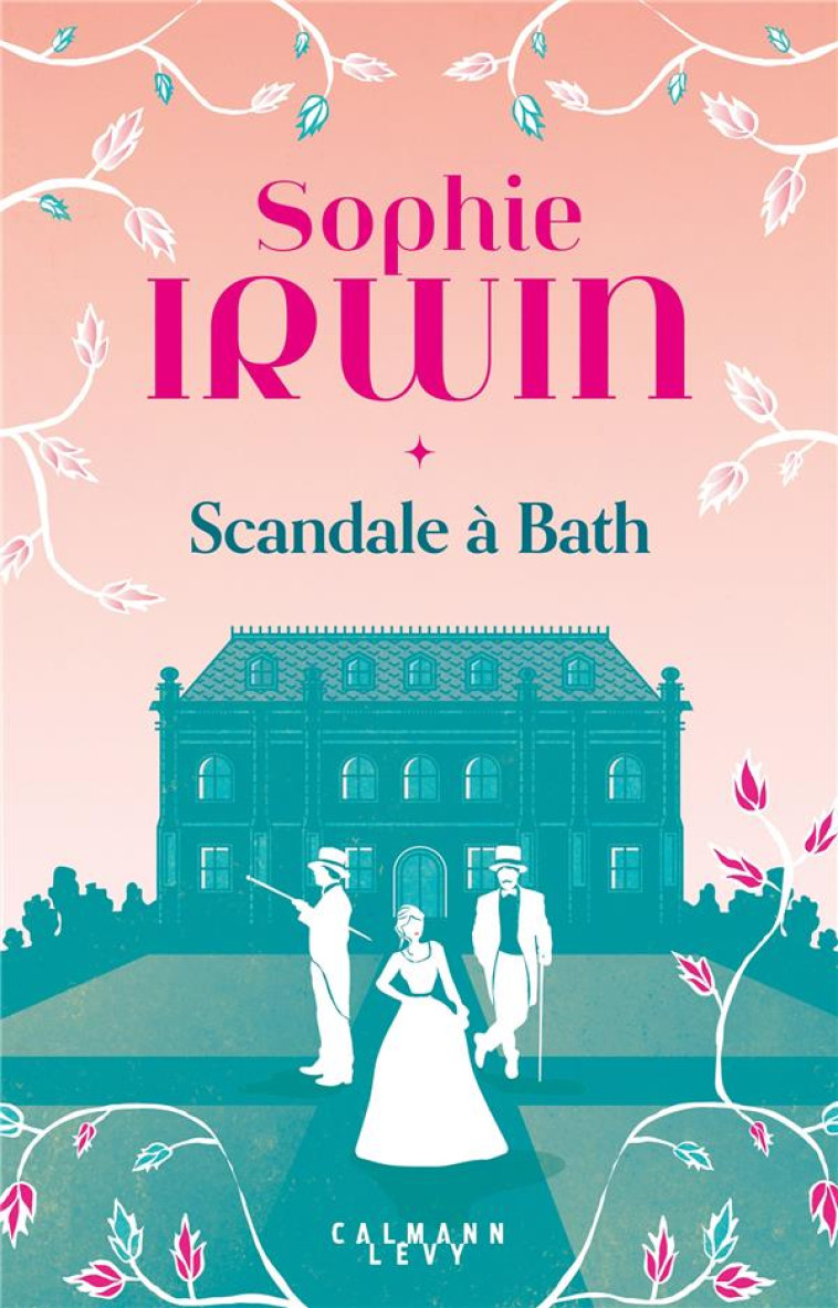 SCANDALE A BATH - IRWIN SOPHIE - CALMANN-LEVY