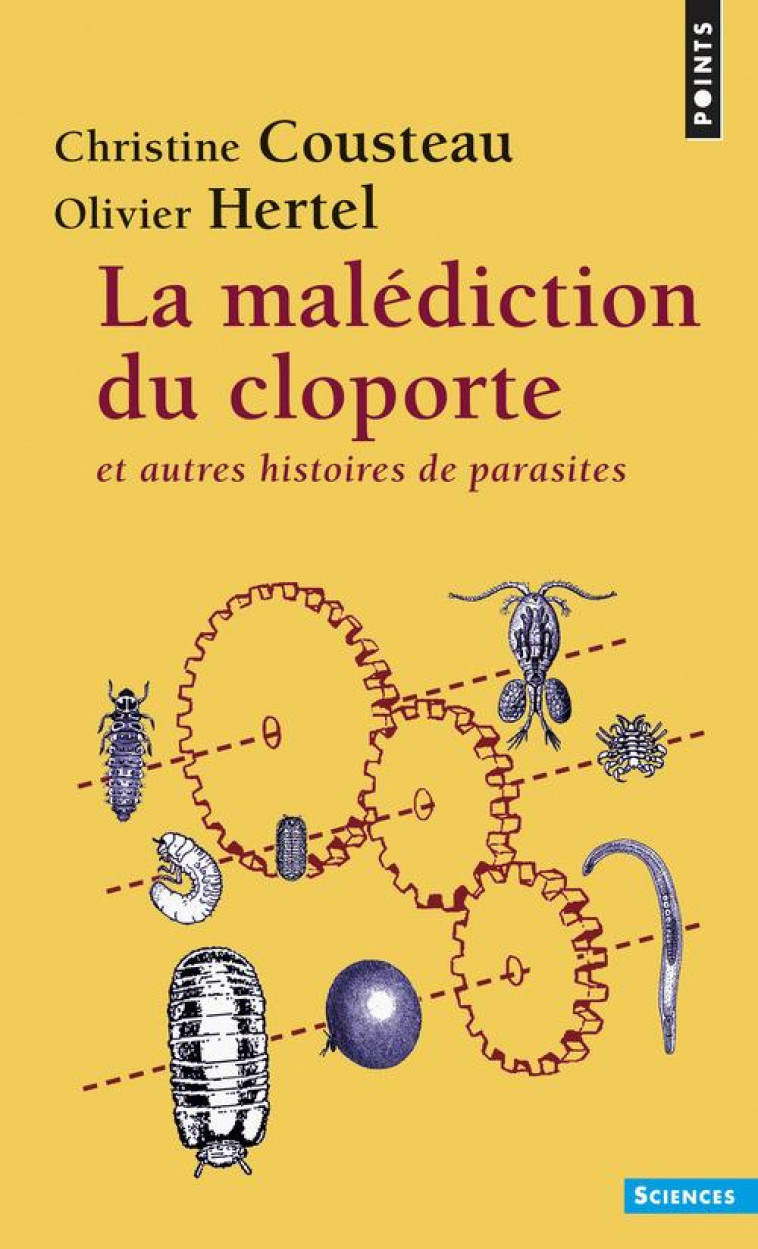 LA MALEDICTION DU CLOPORTE - ET AUTRES HISTOIRES DE PARASITES - COUSTAU/HERTEL - POINTS