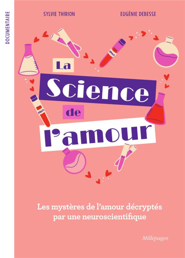 LA SCIENCE DE L-AMOUR - LES MYSTERES DE L AMOUR DECRYPTES PAR UNE NEUROSCIENTIFIQUE - THIRION/DEBESSE - CIRCONFLEXE