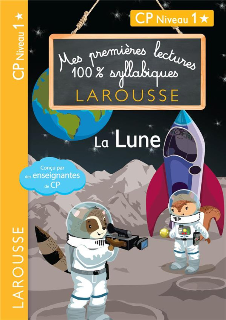 PREMIERES LECTURES 100% SYLLABIQUES - LA LUNE - HEFFNER/LEVALLOIS - LAROUSSE