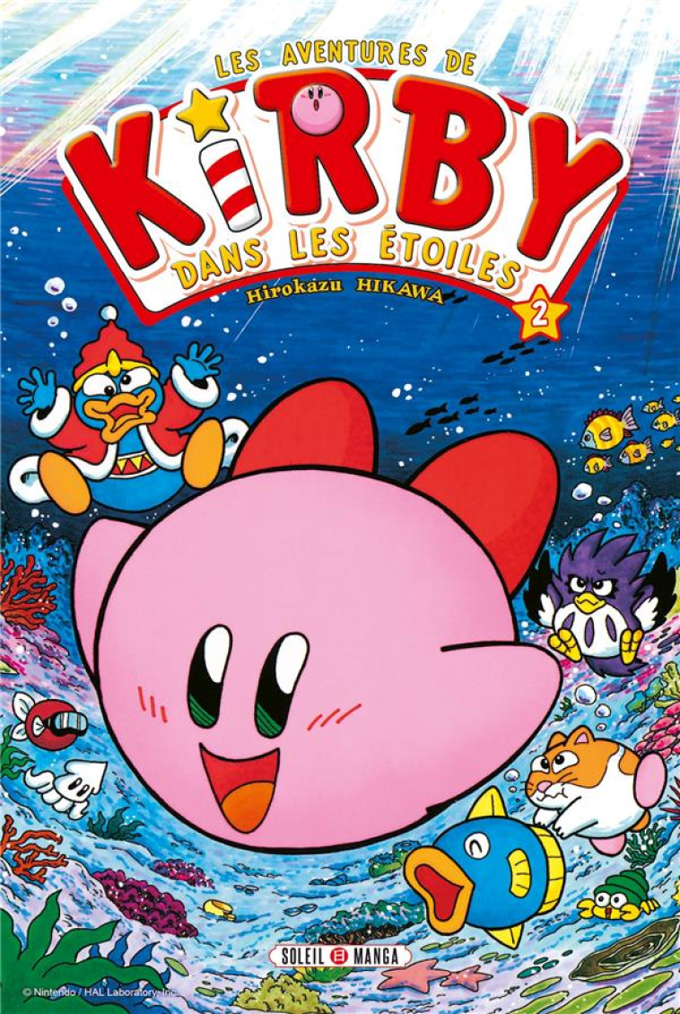 LES AVENTURES DE KIRBY DANS LES ETOILES T02 - NINTENDO - Soleil Productions