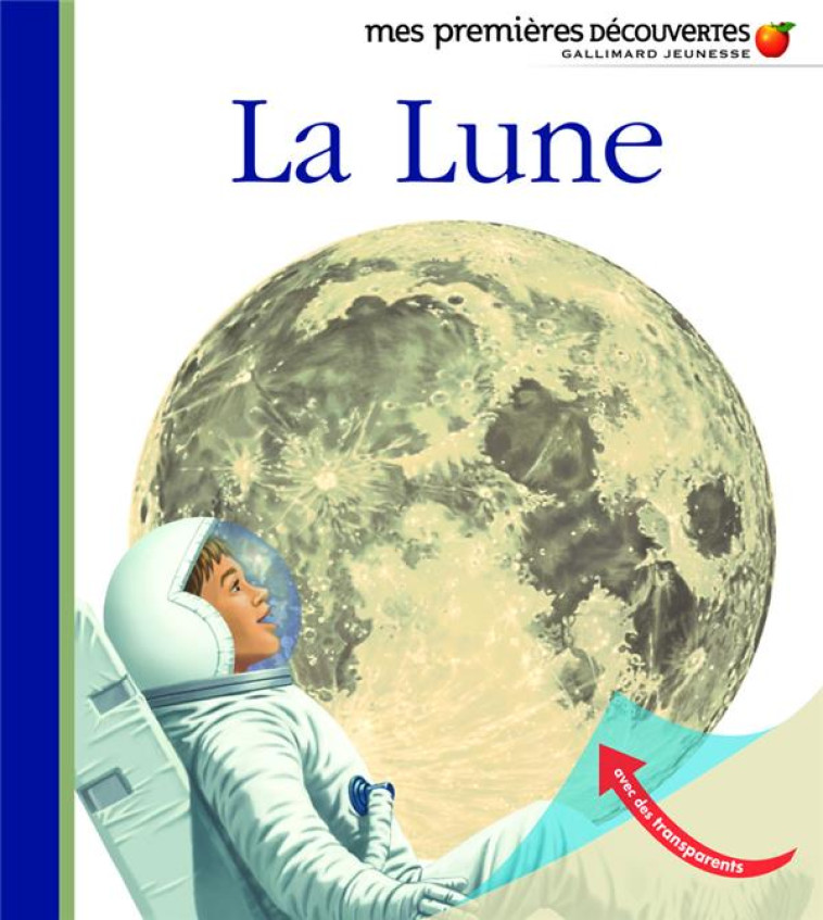 LA LUNE - COLLECTIF/BIARD - Gallimard-Jeunesse