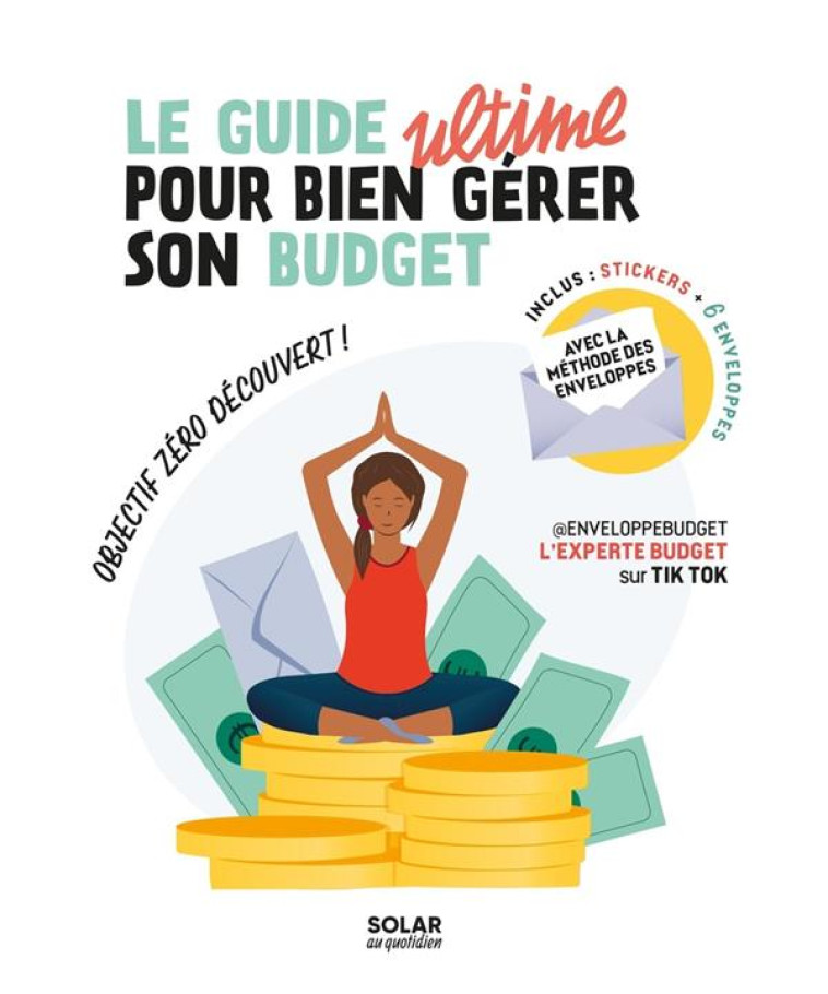 LE GUIDE ULTIME POUR BIEN GERER SON BUDGET - ENVELOPPEBUDGET - SOLAR