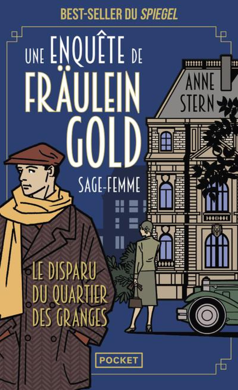 UNE ENQUETE DE FRAULEIN GOLD, SAGE-FEMME T2 - LE DISPARU DU QUARTIER DES GRANGES - STERN ANNE - POCKET