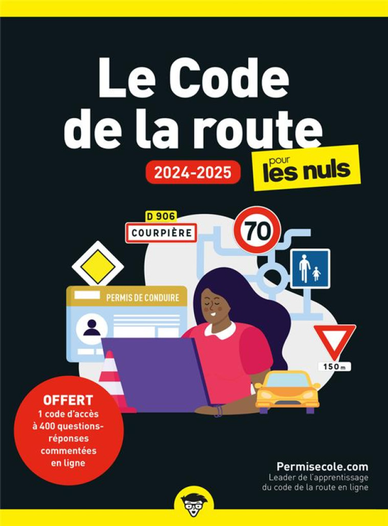 LE CODE DE LA ROUTE 2024-2025 POCHE POUR LES NULS - PERMISECOLE.COM - FIRST