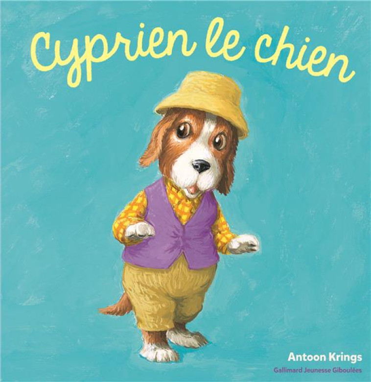 CYPRIEN LE CHIEN - KRINGS ANTOON - GALLIMARD