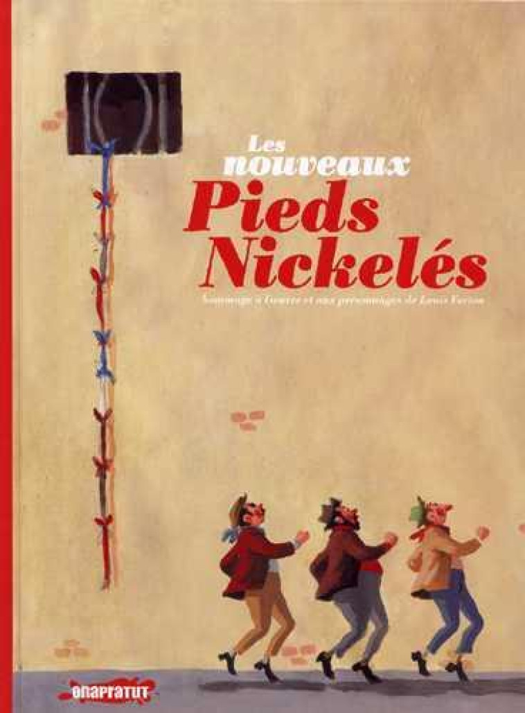 LES NOUVEAUX PIEDS NICKELES - COLLECTIF - ONAPRATUT REV