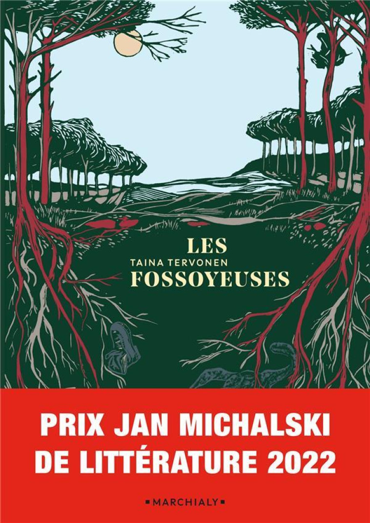 LES FOSSOYEUSES - ONE-SHOT - LES FOSSOYEUSES - TERVONEN TAINA - MARCHIALY