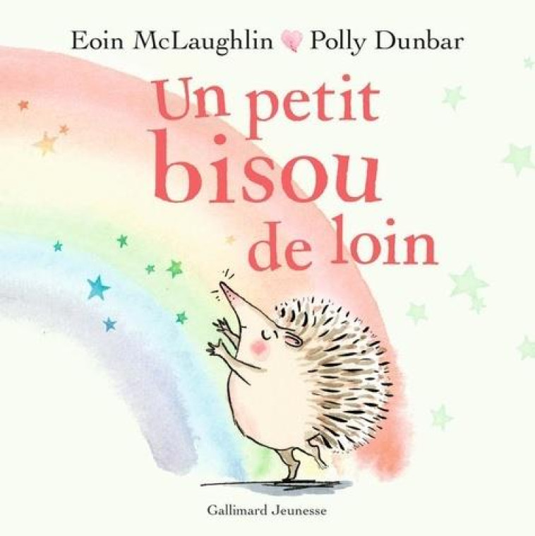 UN PETIT BISOU DE LOIN - MCLAUGHLIN EOIN - GALLIMARD