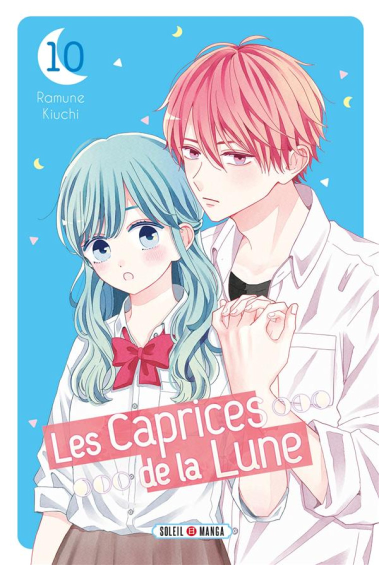 LES CAPRICES DE LA LUNE T10 - KIUCHI RAMUNE - Soleil Productions