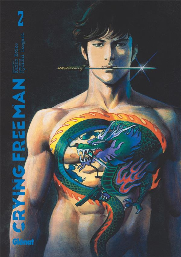 CRYING FREEMAN PERFECT EDITION - TOME 02 - KOIKE/IKEGAMI - GLENAT