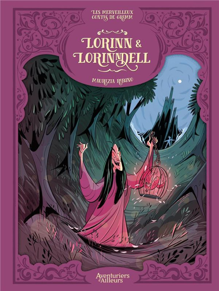 LES MERVEILLEUX CONTES DE GRIMM - T01 - LES MERVEILLEUX CONTES DE GRIMM - LORINN ET LORINNDELL - RUBINO MAURIZIA - AVENTURIERS AIL